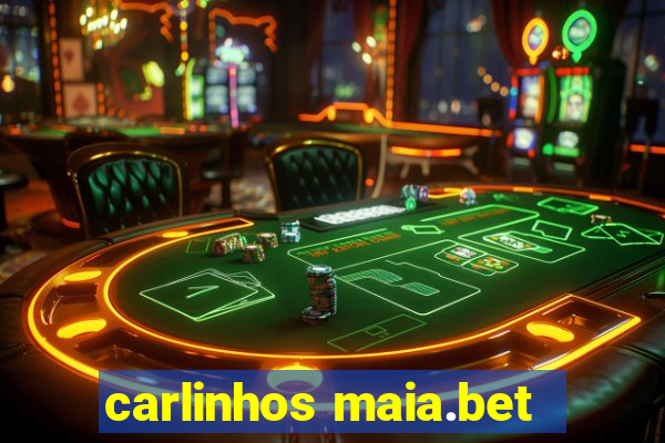 carlinhos maia.bet